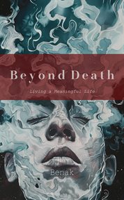 Beyond Death : Personal Development cover image