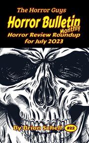 Horror Bulletin Monthly July 2023 cover image