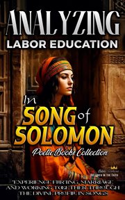 Analyzing Labor Education in Song of Solomon cover image