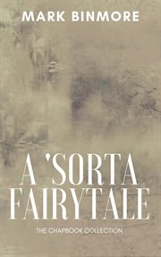 A 'sorta fairytale cover image