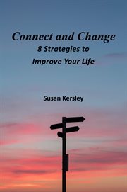 Connect and Change : Self-help Books cover image