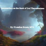 Commentary on the book of 2nd Thessalonians cover image