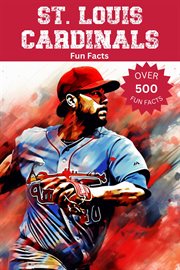 St. Louis Cardinals Fun Facts cover image