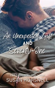 An Unexpected Gift and Seventy-One cover image