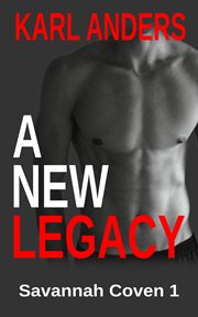 A new legacy. Savannah coven cover image