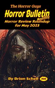 Horror Bulletin Monthly May 2023 cover image