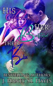 His Beauty, Her Bastard, Their Boy in Blue cover image