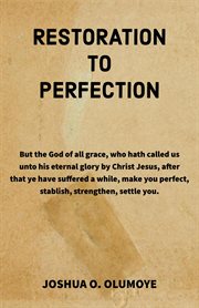 Restoration to Perfection cover image