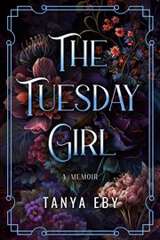 The Tuesday Girl : A Memoir cover image
