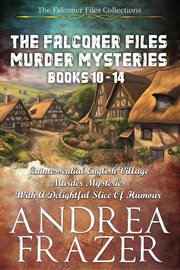 The Falconer Files Murder Mysteries : Books #10-14. Falconer Files Murder Mysteries cover image