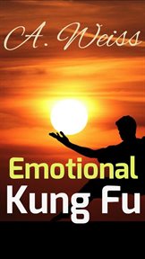 Emotional Kung Fu cover image