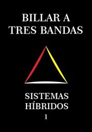 Billar a Tres Bandas : Sistemas Híbridos 1 cover image