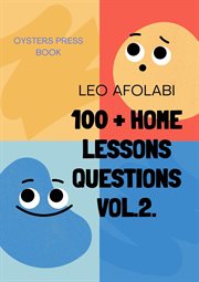 100+ Home lesson questions. Volume 2 cover image