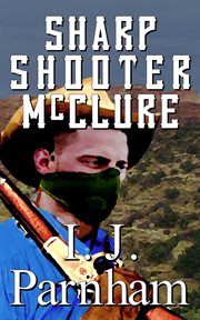Sharpshooter McClure cover image