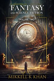 Fantasy and Science Fiction Stories Volume 2 cover image