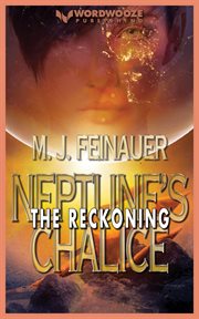 Neptune's Chalice : The Reckoning cover image