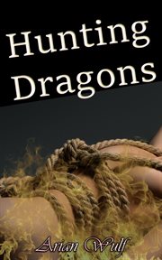 Hunting Dragons : Supernatural Romance cover image