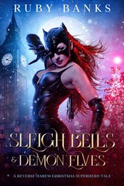 Sleigh Bells & Demon Elves cover image