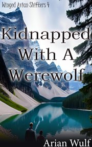 Kidnapped With a Werewolf cover image