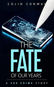 The Fate of Our Years cover image