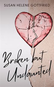 Broken but Undaunted cover image