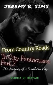 From Country Roads to City Penthouses Part 2 cover image