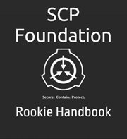SCP Foundation Rookie Handbook cover image