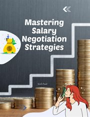 Mastering Salary Negotiation Strategies cover image