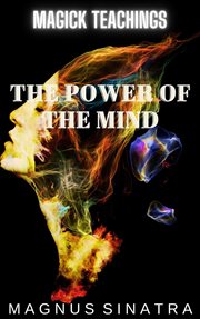 Magick Teachings : The Power of the Mind cover image