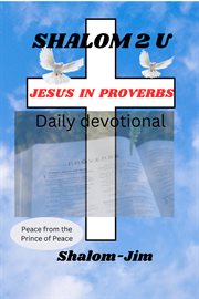 Jesus in Proverbs : Shalom 2 U cover image