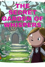 The Secret Garden of Whispers cover image