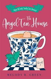 The Angel Tea House cover image