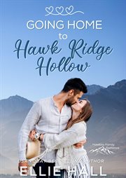 Going Home to Hawk Ridge Hollow cover image