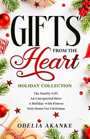Gifts from the Heart : Holiday Collection cover image