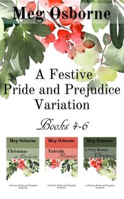 A Festive Pride and Prejudice Variation : Books #4-6 cover image