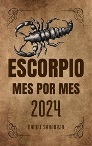 Escorpio 2024 Mes Por Mes cover image