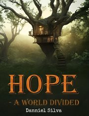 Hope : A World Divided cover image