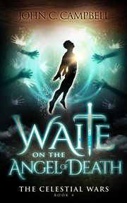 Waite on the Angel of Death Revised cover image
