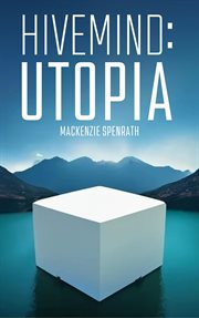 Hivemind : Utopia cover image