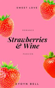 Strawberries & Wine cover image