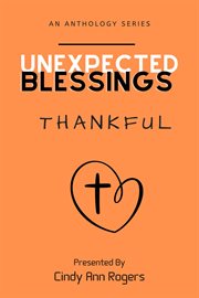 Unexpected Blessings Thankful cover image