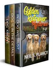 Golden Retriever Mysteries : Books #1-3. Golden Retriever Mysteries cover image