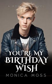 You're My Birthday Wish cover image