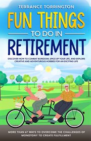 Fun Things to Do in Retirement cover image