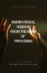 Inspirational Wisdom From the Book of Proverbs cover image
