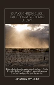 Quake Chronicles : California's Seismic Story cover image