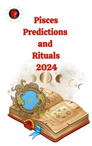 Pisces Predictions and Rituals 2024 cover image