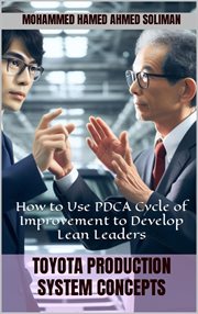 How to Use PDCA Cycle of Improvement to Develop Lean Leaders cover image