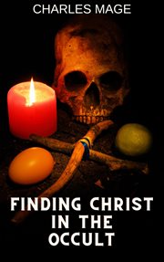 Finding Christ in the Occult cover image