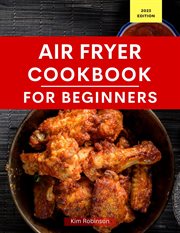 Air Fryer Cookbook for Beginners cover image